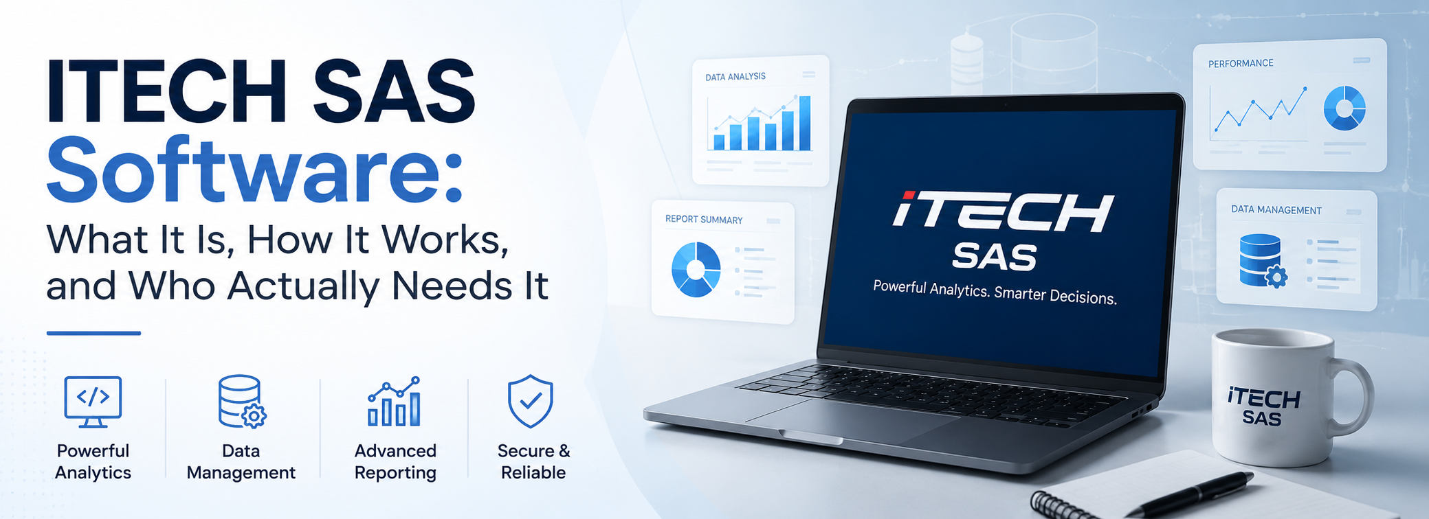 ITECH SAS Software: What It Is, How It Works, and Who Actually Needs It